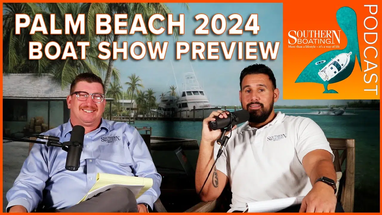 New Podcast Episode: Palm Beach International Boat Show Preview